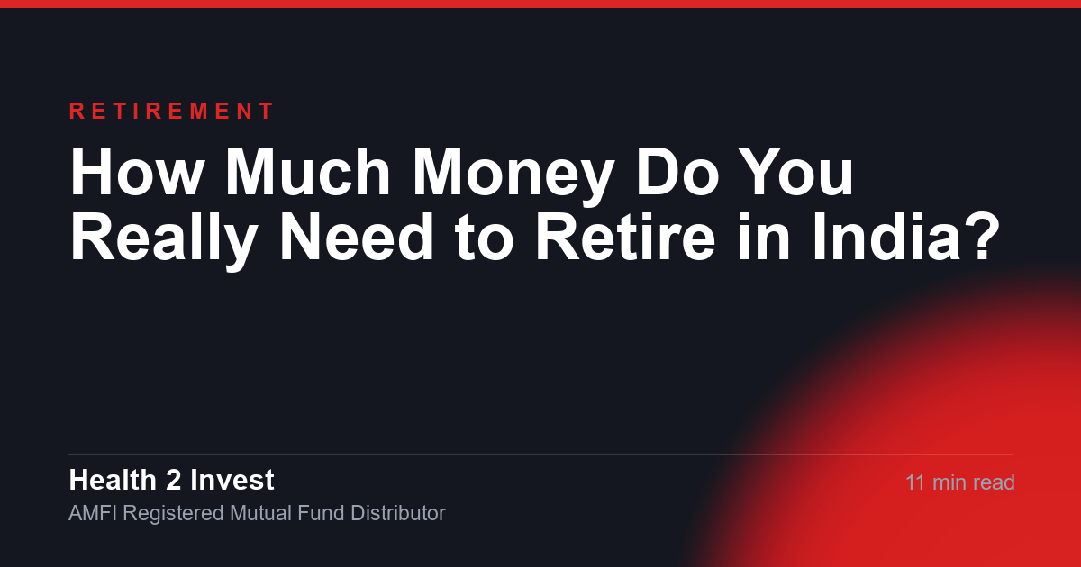 How Much Money Do You Really Need to Retire in India?